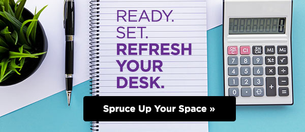 Ready. Set. Refresh your desk with deals to help you clean and organize